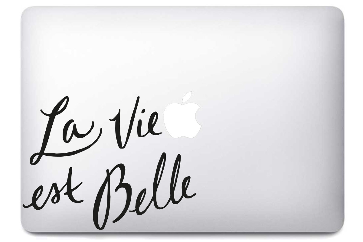 Stickers La Vie Est Belle pour MacBook